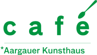 Aargauer Kunsthaus Café Aarau